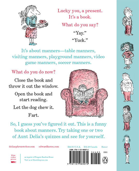 Delia Ephron | Do I Have To Say Hello?: Aunt Delia's Manners Quiz for Kids  / Grownups | Delia's Books