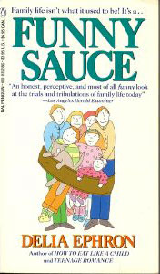 Funny Sauce: Essays about Family Life